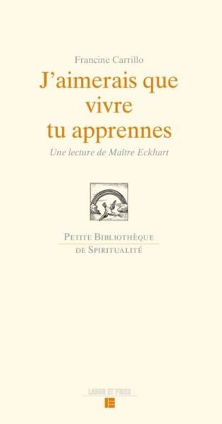 J'aimerais que vivre tu apprennes