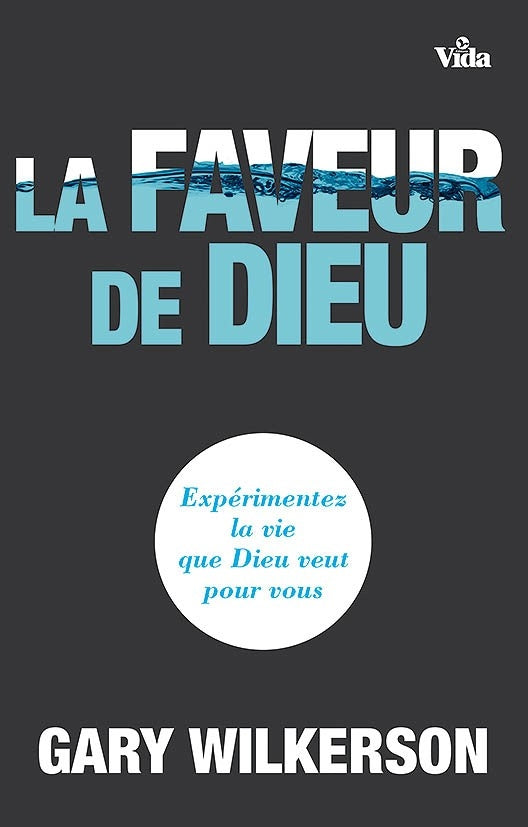 La Faveur de Dieu