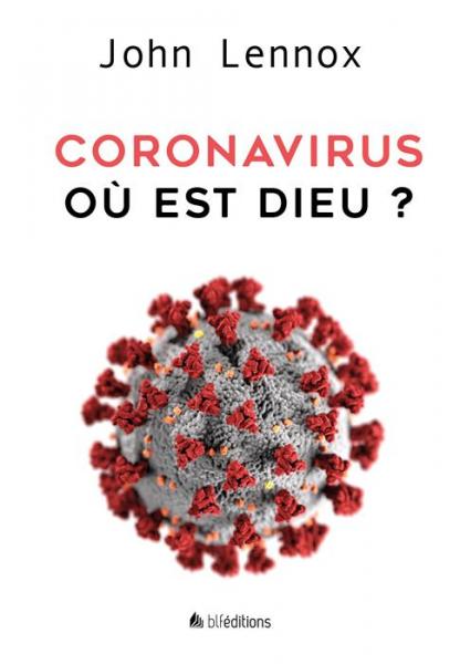 Coronavirus où est Dieu ?