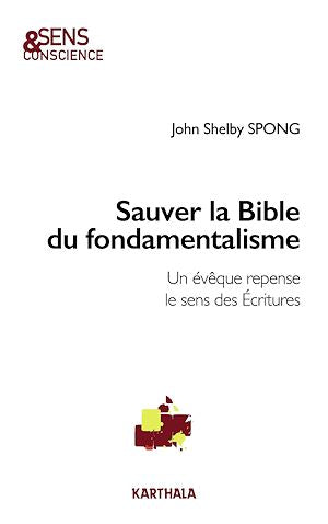 Sauver la Bible du fondamentalisme