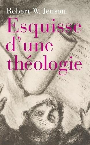 Esquisse d'une théologie