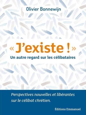 «J'existe ! » un autre regard sur les célibataires