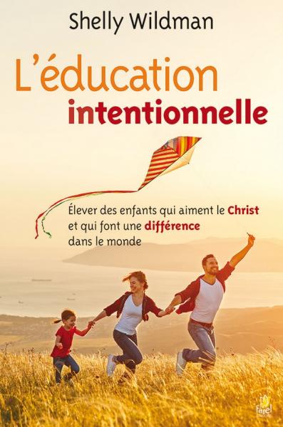 L’éducation intentionnelle