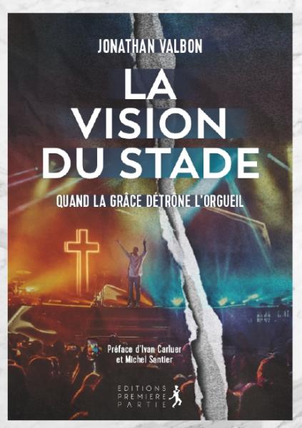 La Vision du stade