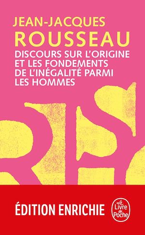 Discours sur l'origine et les fondements de l'inégalité parmi les hommes