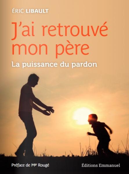 J'ai retrouvé mon père