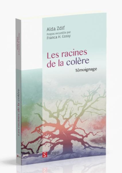 Les racines de la colère