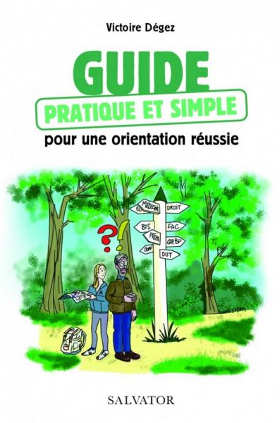 Guide pratique et simple pour une orientation réussie