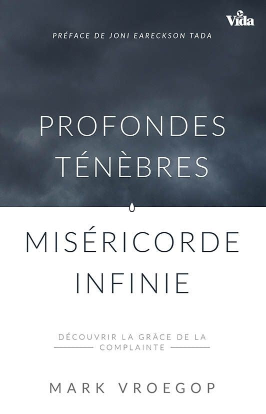 Profondes ténèbres miséricorde infinie