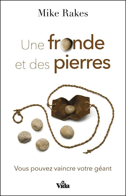 Une fronde et des pierres