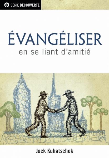 Évangéliser en se liant d´amitié [brochure NPQ série découverte]