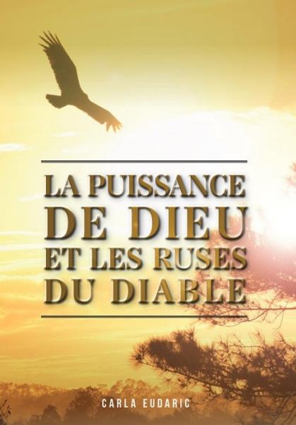 La puissance de Dieu et les ruses du diable
