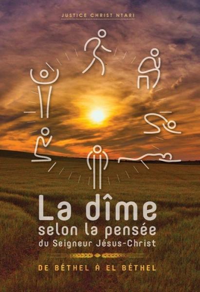 La dîme selon la pensée du Seigneur Jésus-Christ