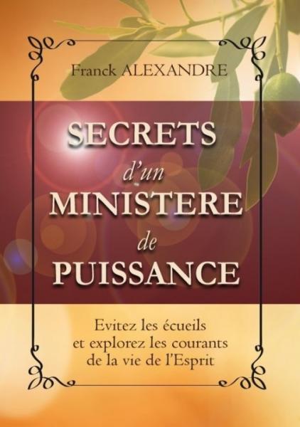 Secrets d'un ministère de puissance