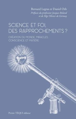 Science et foi, des rapprochements ?