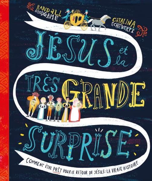 Jésus et la très grande surprise