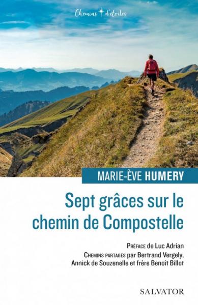 Sept grâces sur le chemin de Compostelle