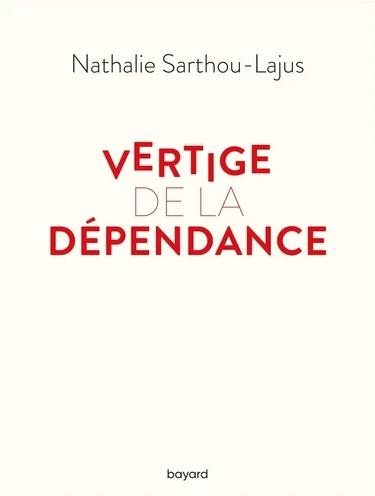 Vertige de la dépendance