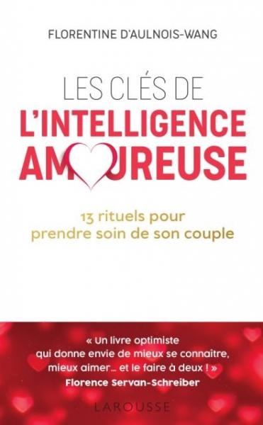 Les clés de l'intelligence amoureuse