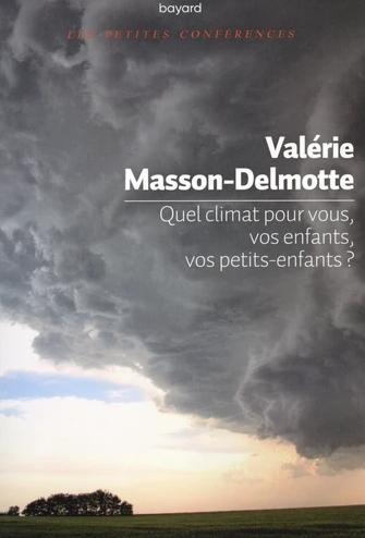 Quel climat pour vous, vos enfants, vos petits-enfants ?