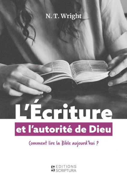 L’Écriture et l’autorité de Dieu