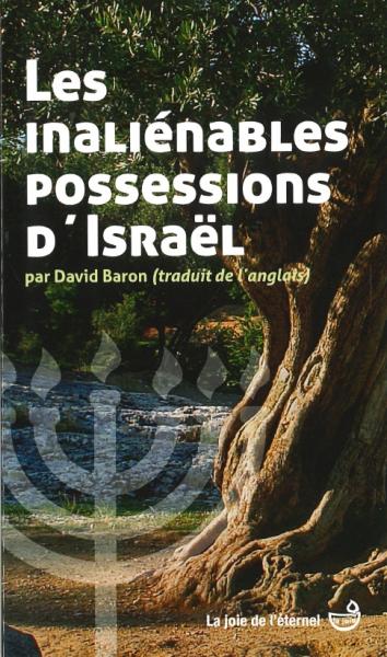 Les inaliénables possessions d´Israël