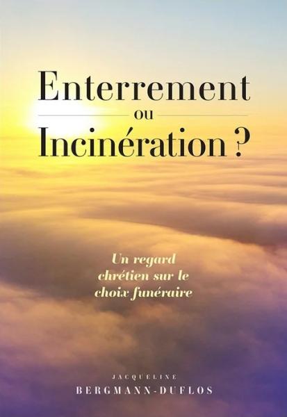 Enterrement ou incinération ?