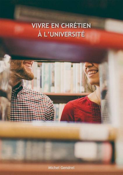 Vivre en chrétien à l’université