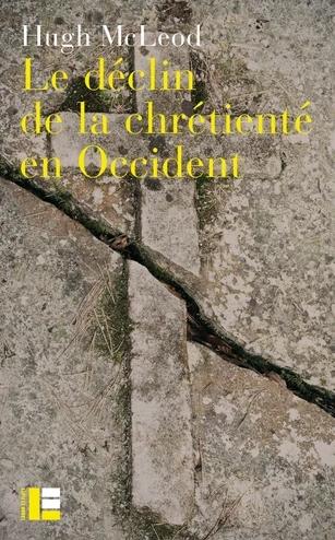 Le déclin de la chrétienté en Occident