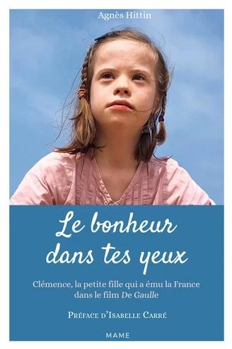 Le bonheur dans tes yeux