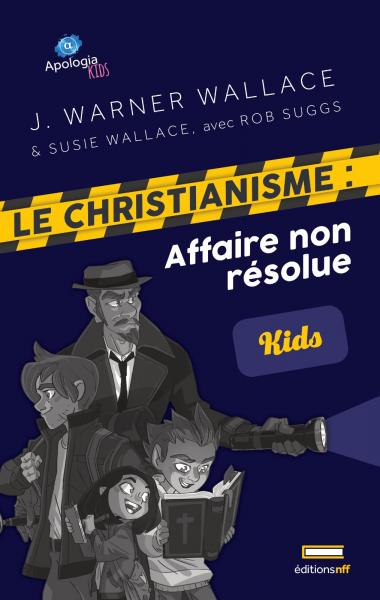 Le Christianisme, affaire non résolue (kids)