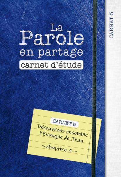 La Parole en partage - Carnet d'étude 3