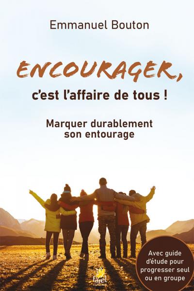 Encourager, c'est l'affaire de tous !