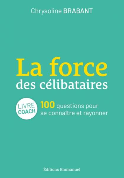 Force des célibataires (la)