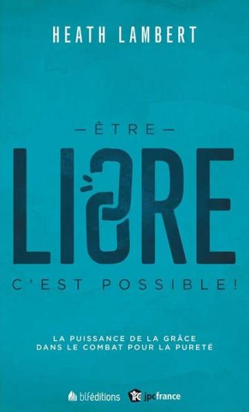 Être libre, c'est possible !