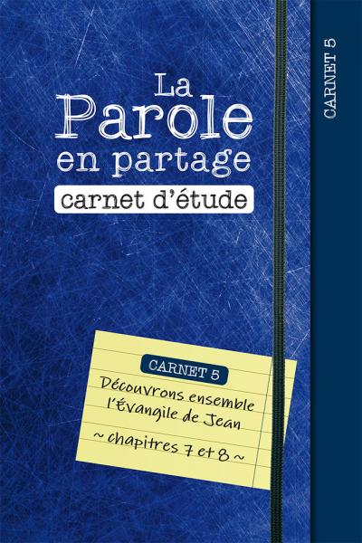 La Parole en partage - Carnet d'étude 5