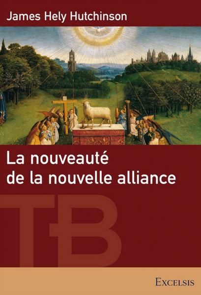 La nouveauté de la nouvelle alliance