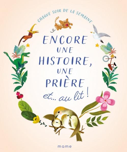 Encore une histoire, une prière et... au lit !