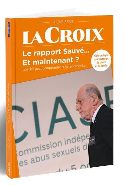 Rapport Sauvé... Et maintenant? Les clés pour comprendre et se l'approprier.