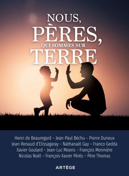 Nous,pères, qui sommes sur terre