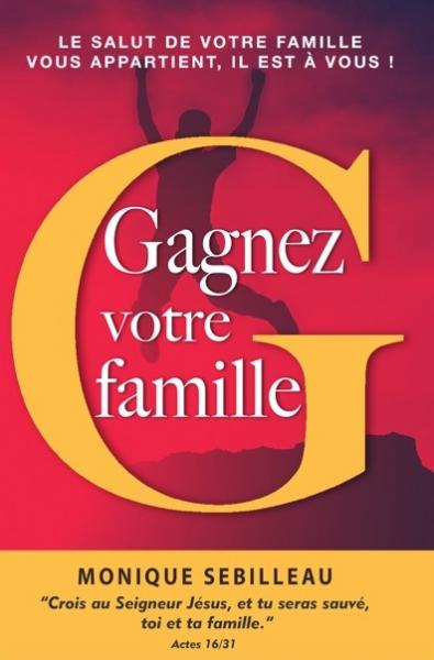 Gagnez votre famille