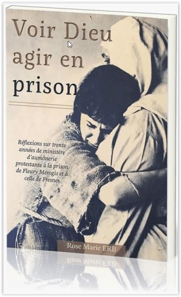 Voir Dieu agir en prison