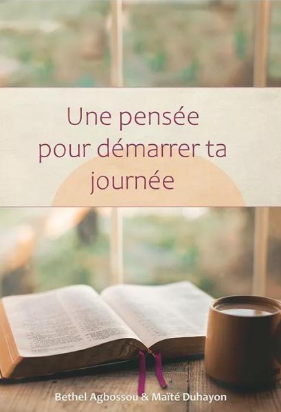 Une pensée pour démarrer ta journée