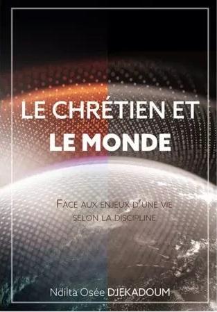 Le chrétien et le monde