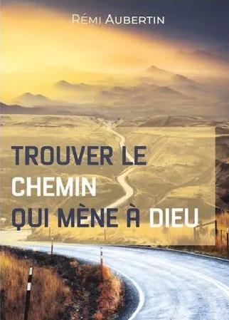 Trouver le chemin qui mène à Dieu