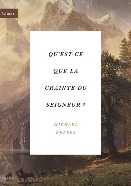 Qu'est-ce que la crainte du Seigneur ?