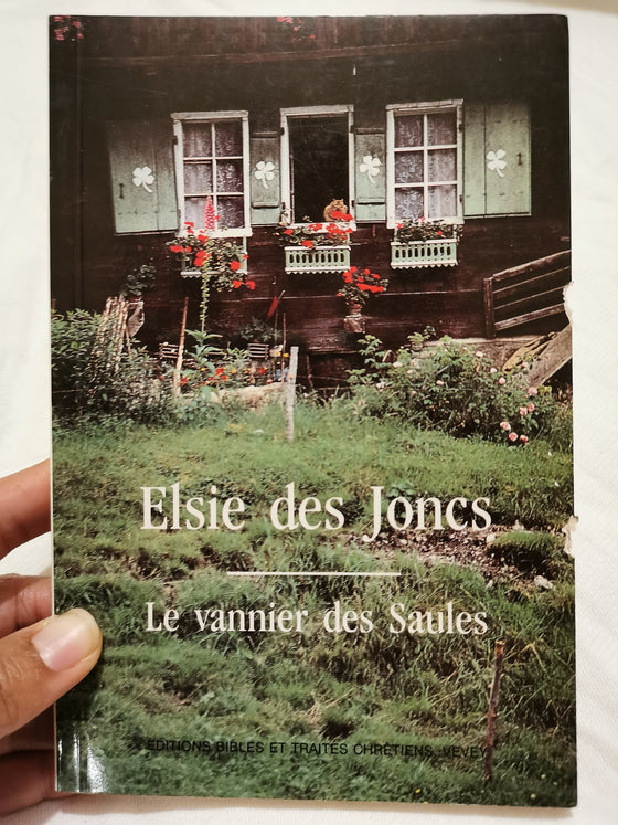 Elsie des Joncs/Le vannier des Saules