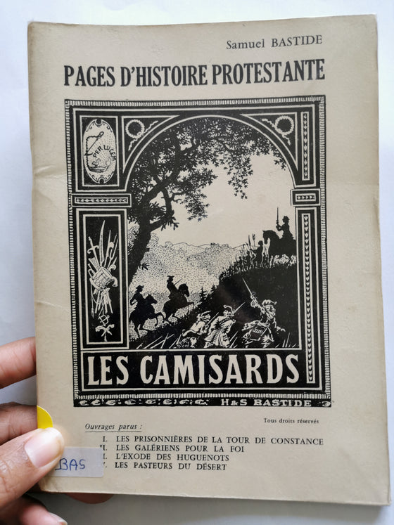 Pages d'histoire protestante : Les Camisards