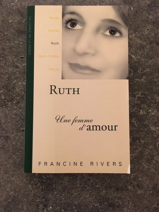 Ruth: une femme d’amour - ChezCarpus.com