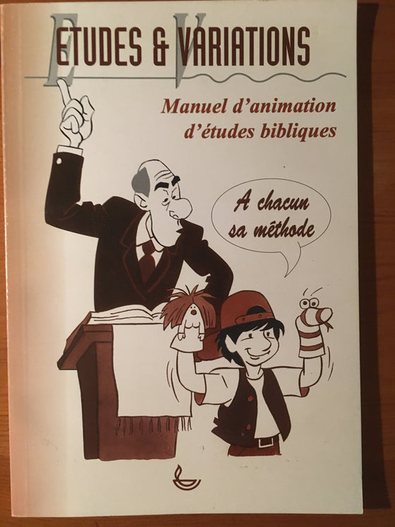 Études et variations: Manuel d’animation d’études bibliques - ChezCarpus.com